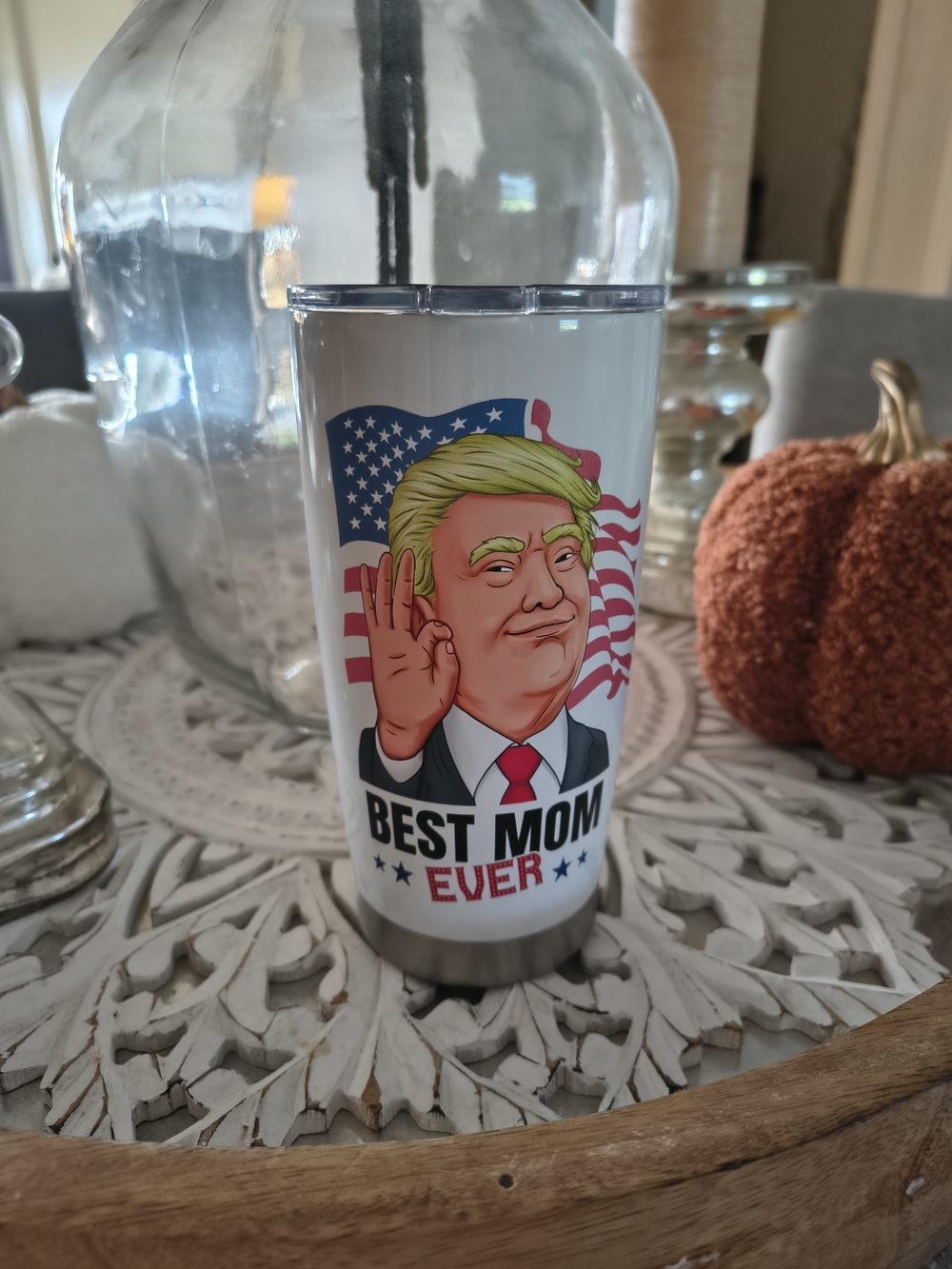 TRUMP White 'Best Mom Ever' Stainless Tumbler
